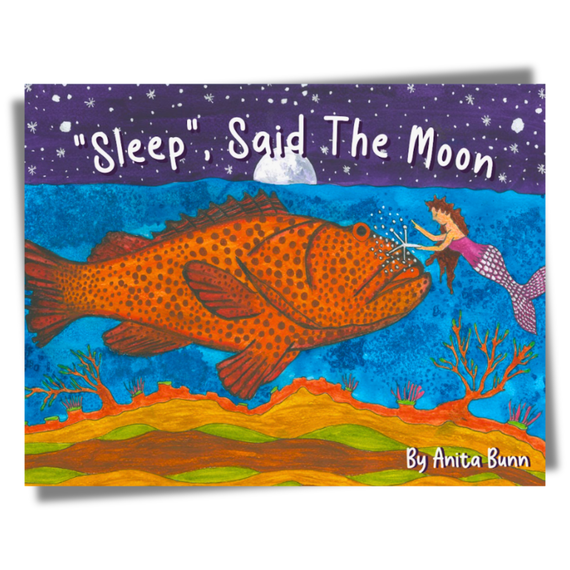 "Sleep", Said The Moon - Book 2